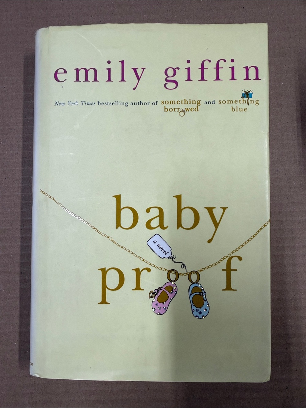 Baby Proof by Emily Giffin Hardcover